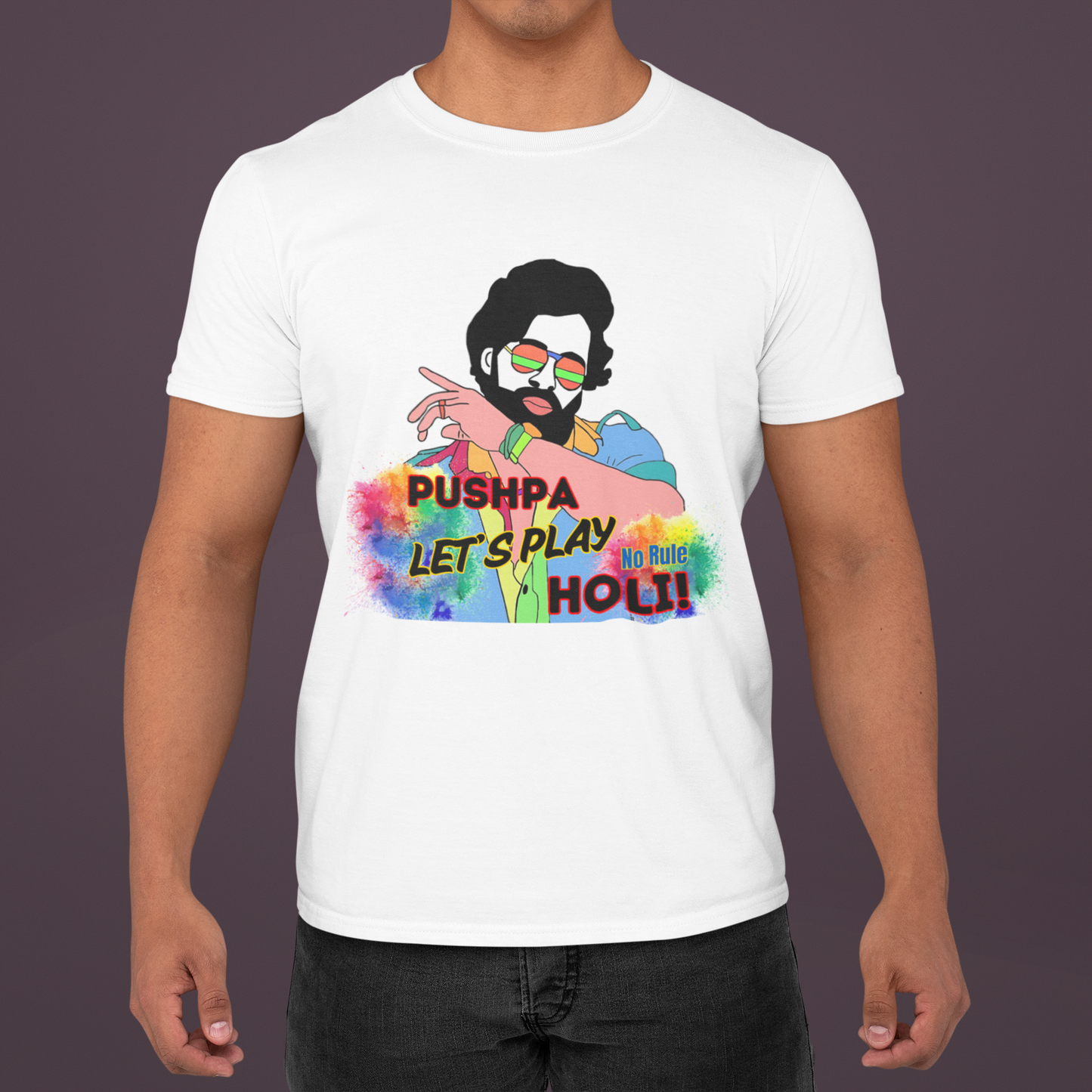 Unisex Holi T-Shirt - Pushpa Let's Play Holi